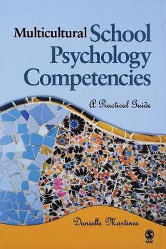 Cover image for Multicultural School Psychology Competencies: A Practical Guide