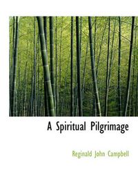 Cover image for A Spiritual Pilgrimage