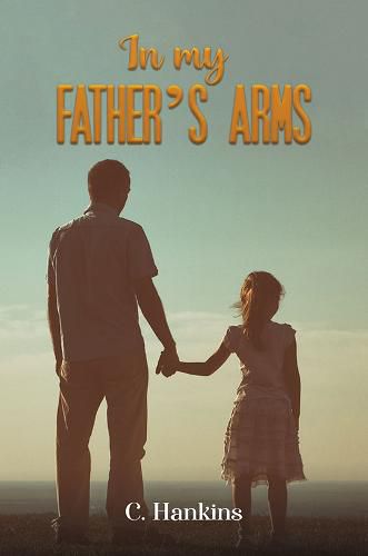 Cover image for In My Father's Arms