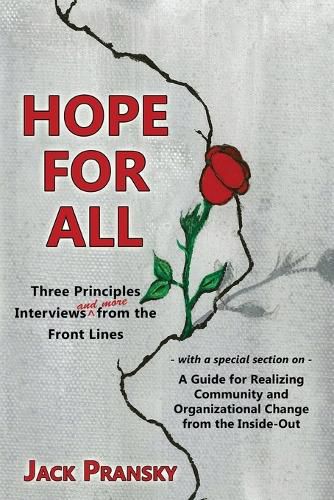 Cover image for Hope for All: Three Principles Interviews and More from the Front Lines