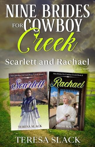 Cover image for Nine Brides for Cowboy Creek Scarlett and Rachael