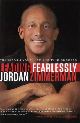 Cover image for Leading Fearlessly: Transform Your Life and Find Success