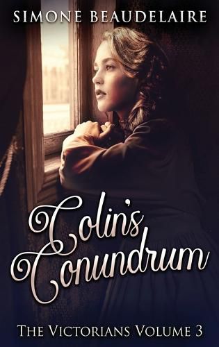Cover image for Colin's Conundrum: Large Print Hardcover Edition