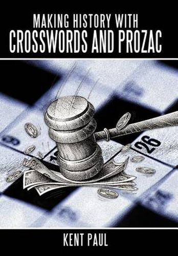 Cover image for Making History with Crosswords and Prozac
