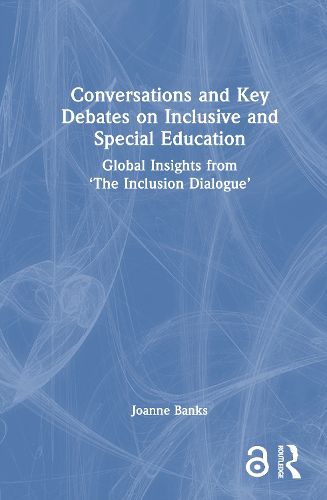 Cover image for Conversations and Key Debates on Inclusive and Special Education