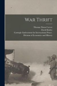 Cover image for War Thrift [microform]