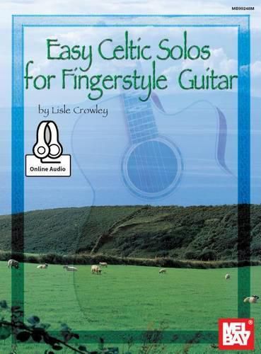 Cover image for Easy Celtic Solos For Fingerstyle Guitar Book: With Online Audio