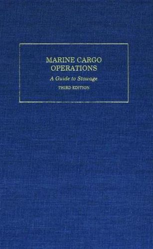 Cover image for Marine Cargo Operations: A Guide to Stowage