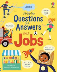 Cover image for Lift-the-flap Questions and Answers about Jobs