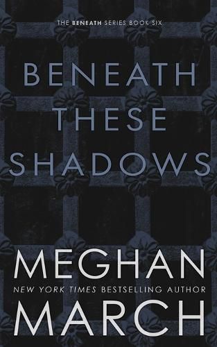 Cover image for Beneath These Shadows