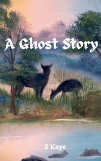 Cover image for A Ghost Story