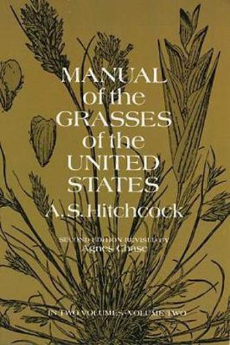 Cover image for Manual of the Grasses of the United States, Vol. 2