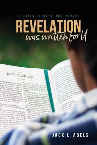 Revelation Was Written for U: Studies in Hope and Praise