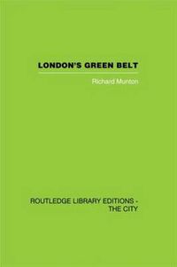 Cover image for London's Green Belt: Containment in Practice