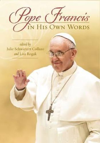 Cover image for Pope Francis in His Own Words