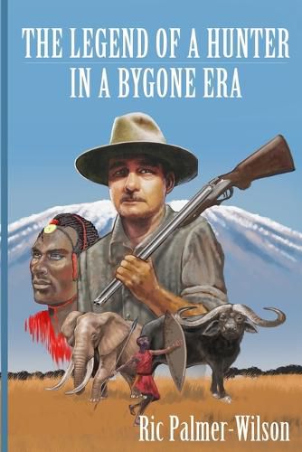 Cover image for The legend of a hunter in a bygone era