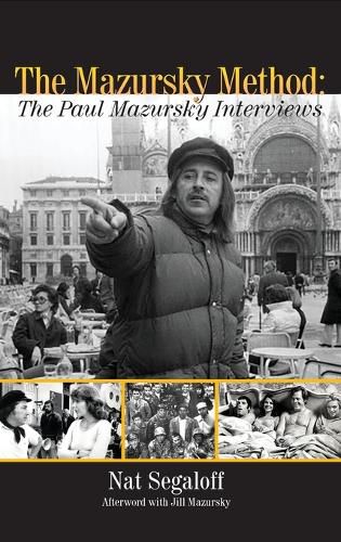 The Mazursky Method (hardback): The Paul Mazursky Interviews