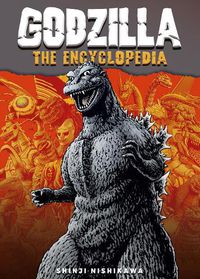 Cover image for Godzilla: The Encyclopedia