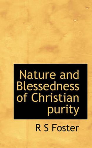 Cover image for Nature and Blessedness of Christian Purity