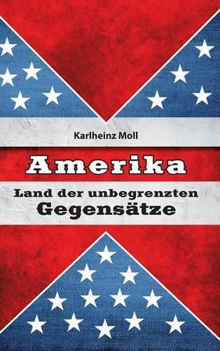 Cover image for Amerika: Land der unbegrenzten Gegensatze