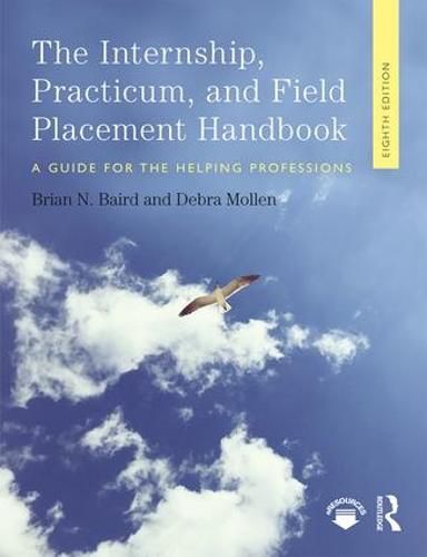 Cover image for Internship, Practicum, and Field Placement Handbook: A Guide for the Helping Professions