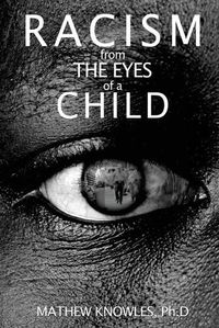 Cover image for Racism From the Eyes of a Child