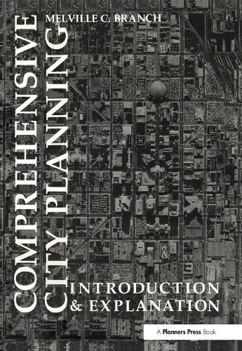 Cover image for Comprehensive City Planning: Introduction & Explanation