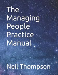 Cover image for The Managing People Practice Manual