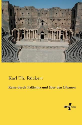 Cover image for Reise durch Palastina und uber den Libanon