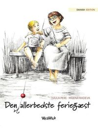 Cover image for Den allerbedste feriegaest: Danish Edition of The Best Summer Guest