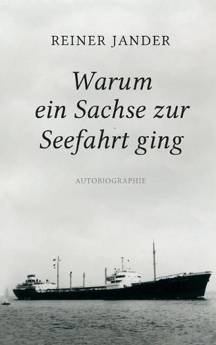 Cover image for Warum ein Sachse zur Seefahrt ging