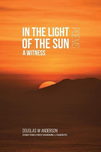 In the Light of the Sun: A Witness