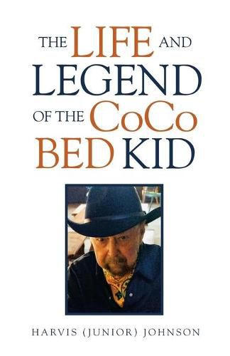 Cover image for The Life and Legend of the Coco Bed Kid