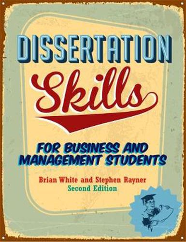 Cover image for Dissertation Skills: For Business and Management Students