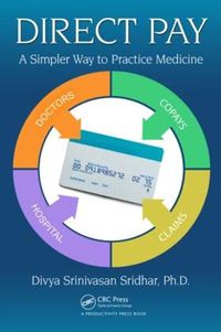Cover image for Direct Pay: A Simpler Way to Practice Medicine