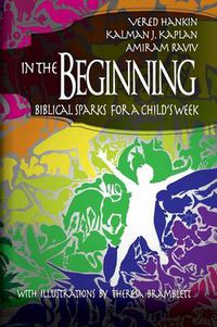 Cover image for In the Beginning: Biblical Sparks for a Child's Week