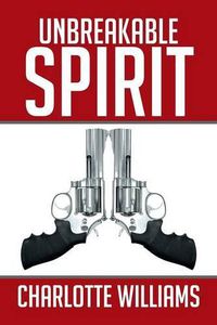 Cover image for Unbreakable Spirit