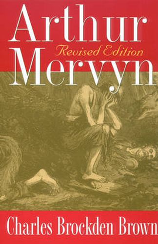 Cover image for Arthur Mervyn: Revised Edition