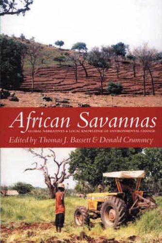 Cover image for African Savannas: Global Narratives and Local Knowledge of Environmental Change