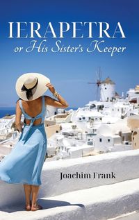 Cover image for Ierapetra, or His Sister's Keeper