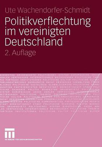 Cover image for Politikverflechtung im Vereinigten Deutschland