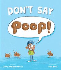 Cover image for Don't Say Poop!