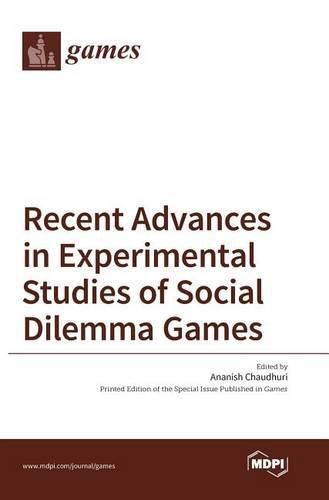 Cover image for Recent Advances in Experimental Studies of Social Dilemma Games