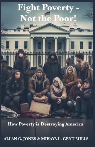 Cover image for Fight Poverty - Not the Poor!