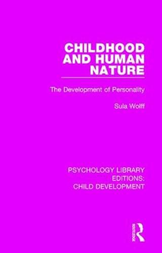 Cover image for Childhood and Human Nature: The Development of Personality