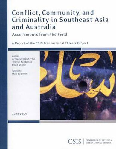 Cover image for Conflict, Community, and Criminality in Southeast Asia and Australia: Assessments from the Field