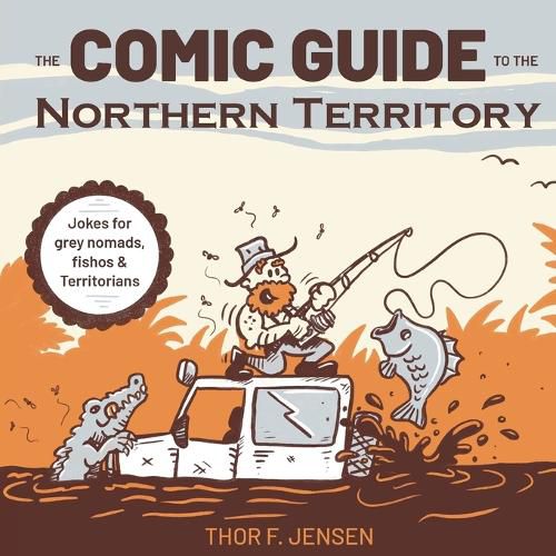 Cover image for The Comic Guide to the Northern Territory