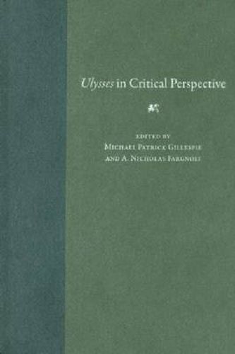 Ulysses in Critical Perspective