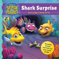 Cover image for Splash and Bubbles: Shark Surprise with Sticker Play Scene