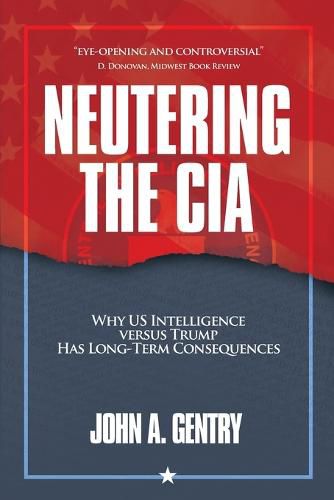 Cover image for Neutering the CIA